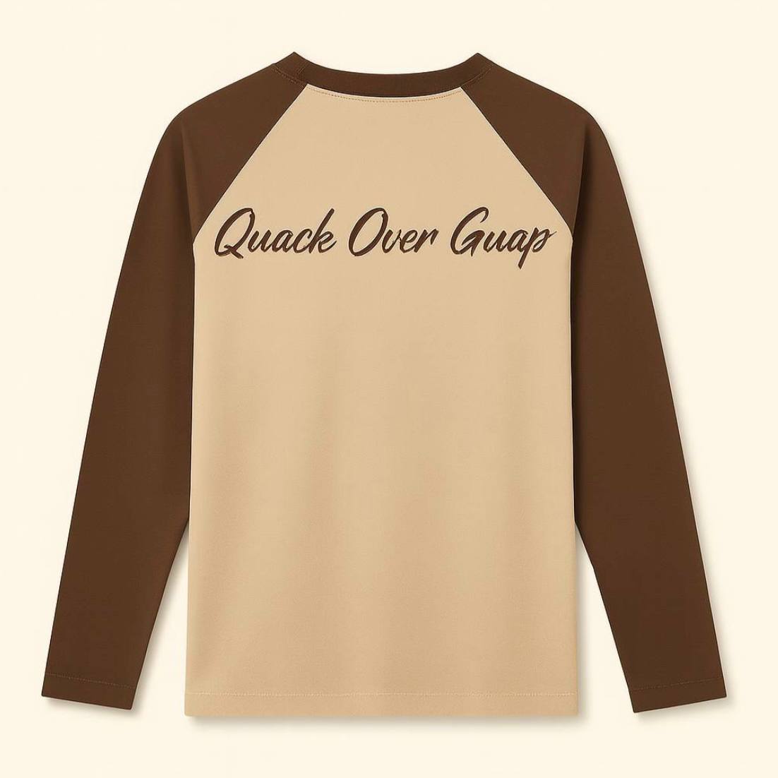 “Quack over Guap” BROWN LONGSLEEVE